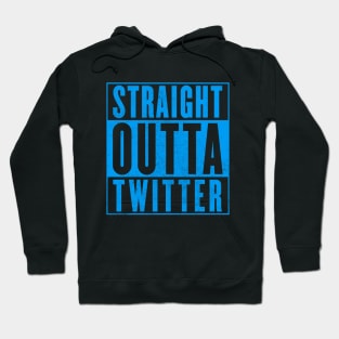 Straight Outta Twitter Hoodie